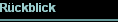 R�ckblick
